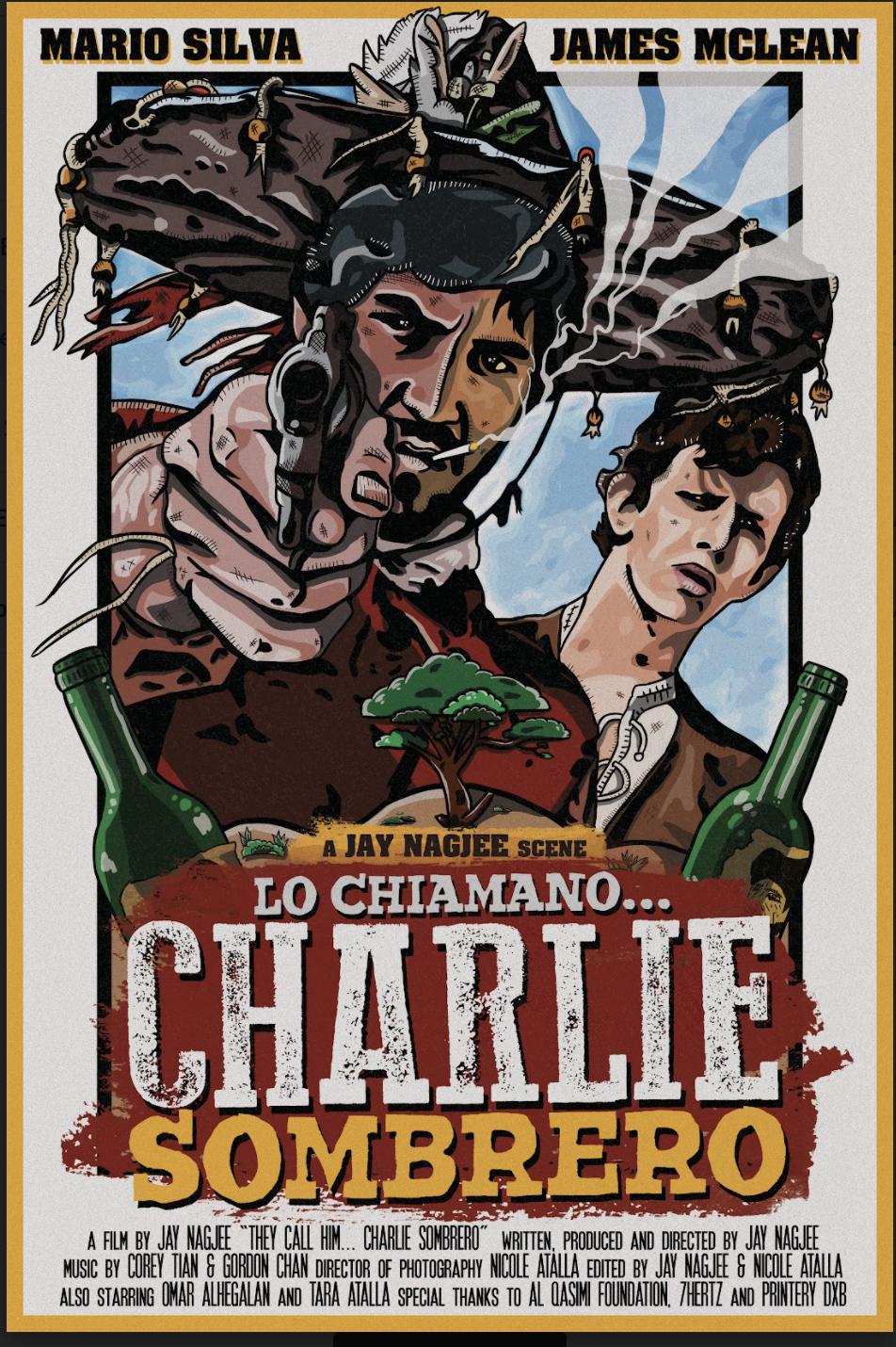 They Call Him Charlie Sombrero